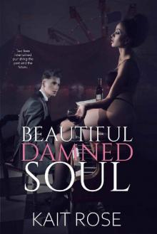 Beautiful Damned Soul