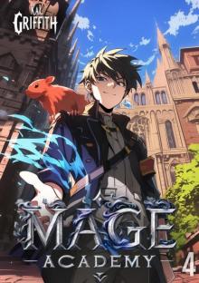 Mage Academy 4: A LitRPG Magic Academy Light Novel