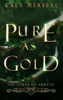 Pure as Gold