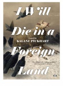 I Will Die in a Foreign Land