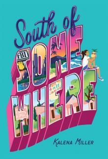 South of Somewhere