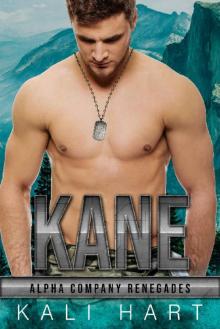 Kane (Alpha Company Renegades Book 12)