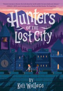 Hunters of the Lost City