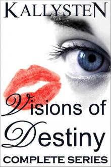 Visions of Destiny (Complete Series) Visions of Destiny (Complete Series)