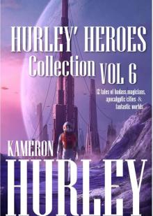 Hurley's Heroes Collection Volume 6