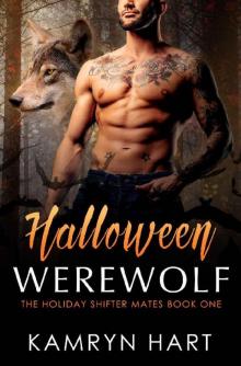 Halloween Werewolf (The Holiday Shifter Mates Book 1)