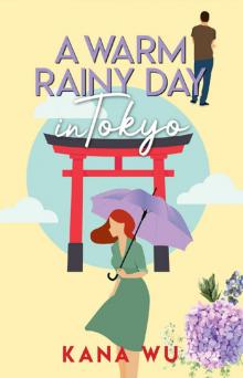 A Warm Rainy Day in Tokyo