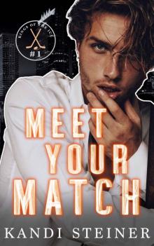 Meet Your Match (Kings of the Ice)