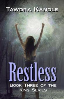 King 03 - Restless King 03 - Restless