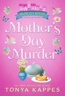 Mother’s Day Murder: A Holiday Cozy Mystery Book 2