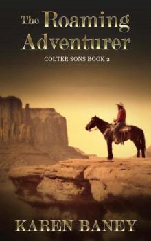 The Roaming Adventurer (Colter Sons Book 2)