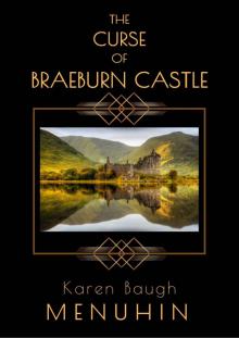 The Curse of Braeburn Castle: A Scottish Castle Murder Mystery (Heathcliff Lennox Book 3)