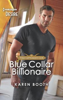 Blue Collar Billionaire--A pretend boyfriend romance