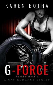 G-Force (Commitment, a gay romance series Book 2) G-Force (Commitment, a gay romance series Book 2)
