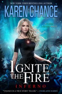 Ignite the Fire