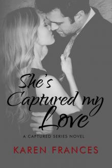 She's Captured my Love (Captured #4)