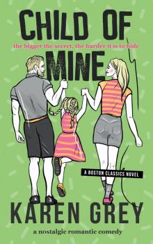 CHILD OF MINE