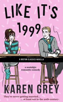 LIKE IT'S 1999