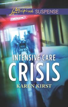 Intensive Care Crisis Intensive Care Crisis
