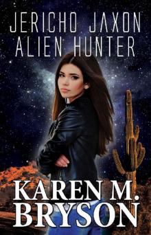 Jericho Jaxon_Alien Hunter