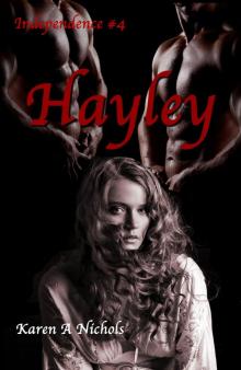 Independence: #4 Hayley Independence: #4 Hayley