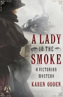 A Lady in the Smoke A Lady in the Smoke
