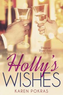 Holly's Wishes Holly's Wishes