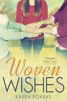 Woven Wishes (Whispered Wishes Book 4) Woven Wishes (Whispered Wishes Book 4)