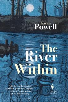 The River Within The River Within