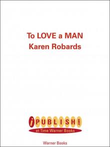To Love a Man