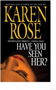 02 - Have You Seen Her?