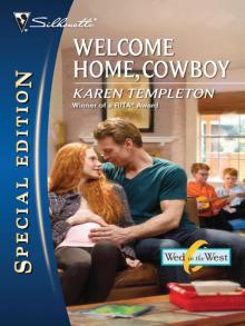 Welcome Home, Cowboy Welcome Home, Cowboy