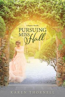 Pursuing Miss Hall