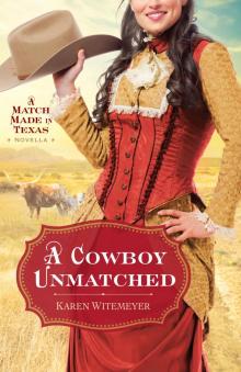 A Cowboy Unmatched