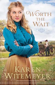 Worth the Wait: A Ladies of Harper's Station Novella