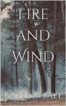 Fire and Wind