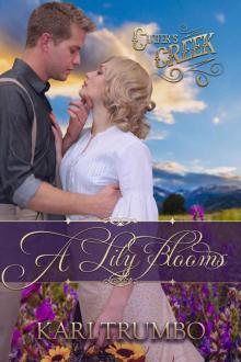 A Lily Blooms (Cutter's Creek Book 4)