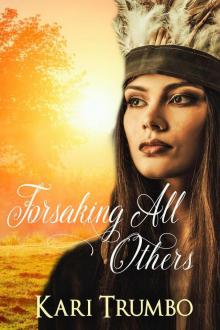 Forsaking All Others (Western Vows)