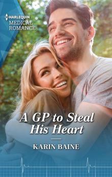 A GP to Steal His Heart