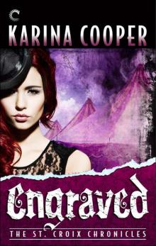Engraved: Book Five of The St. Croix Chronicles Engraved: Book Five of The St. Croix Chronicles