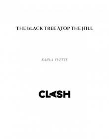 The Black Tree Atop the Hill