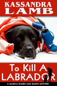 To Kill a Labrador