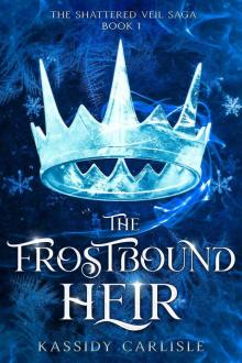 The Frostbound Heir (The Shattered Veil Saga Book 1)