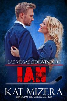 Ian (Las Vegas Sidewinders Book 15) Ian (Las Vegas Sidewinders Book 15)