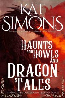 Haunts and Howls and Dragon Tales Haunts and Howls and Dragon Tales