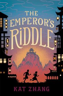 The Emperor's Riddle The Emperor's Riddle