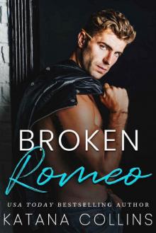 Broken Romeo (Shattered Hearts Book 1)