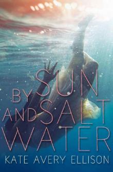 By Sun and Saltwater