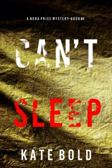 Can’t Sleep (A Nora Price FBI Suspense Thriller—Book Four)