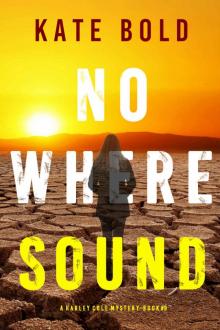 Nowhere Sound (A Harley Cole FBI Suspense Thriller—Book 9)